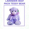 Lavender Heat Pack Teddy Bear Scent Plush Winter Aromatherapy Gift Women Au-made